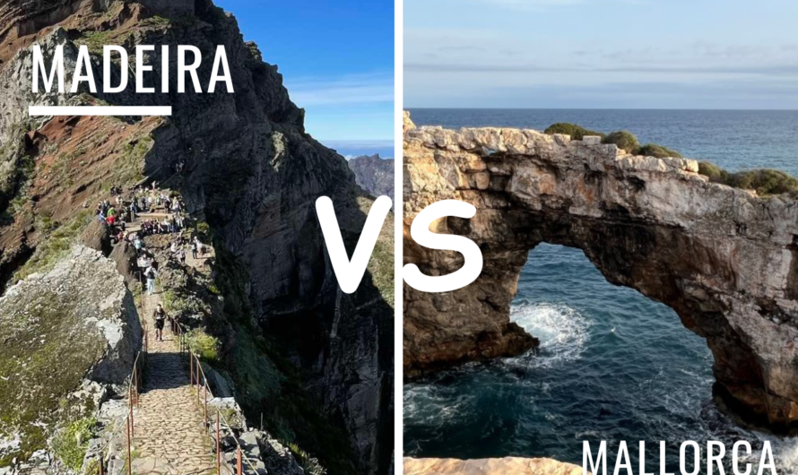Madeira VS Mallorca – which island to choose for your next trip